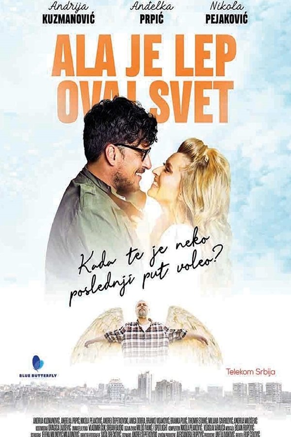 EX - Ala je lep ovaj svet (2022)