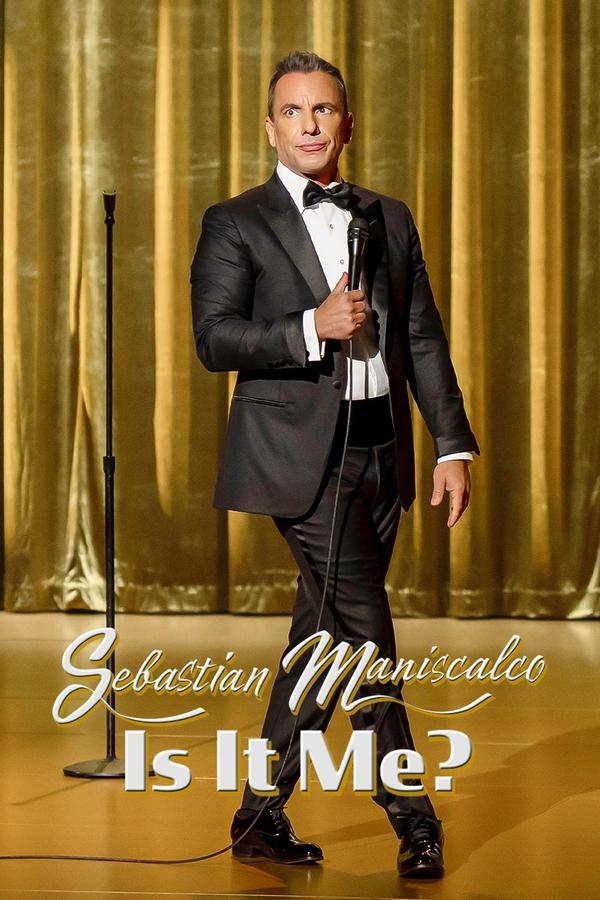 SC - Sebastian Maniscalco: Is it Me? (2022)