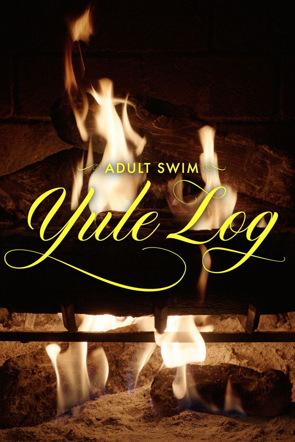Adult Swim Yule Log (aka The Fireplace) (2022)