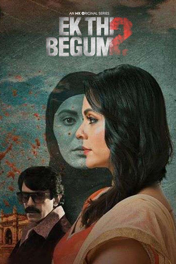 IN - Ek Thi Begum 2021