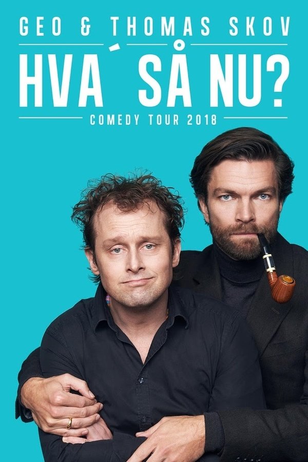 DK - Geo & Thomas Skov - Hva' så Nu? (2018)