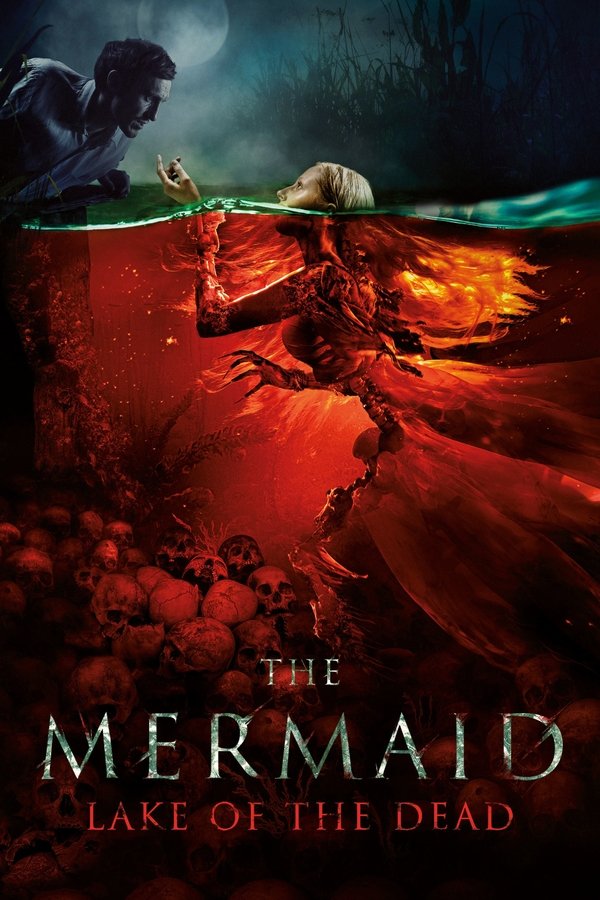 FR - The Mermaid: Lake of the Dead  (2018)