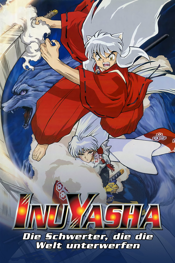 DE - InuYasha - The Movie 3: Swords of an Honorable Ruler (2003)