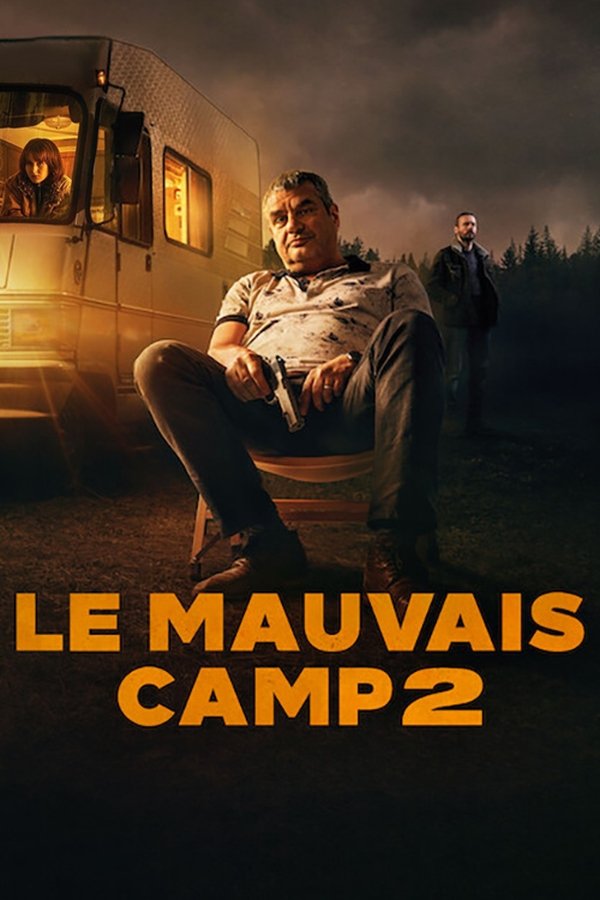 FR - Le Mauvais Camp 2 (2024)