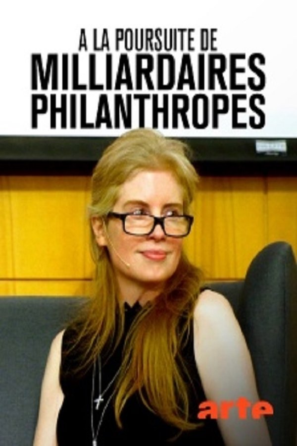 FR - À la poursuite de milliardaires philanthropes (2021)