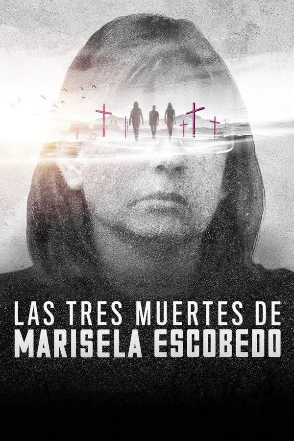 AR - The Three Deaths of Marisela Escobedo  (2020)