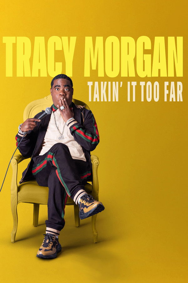 SC - Tracy Morgan: Takin' It Too Far (2023)