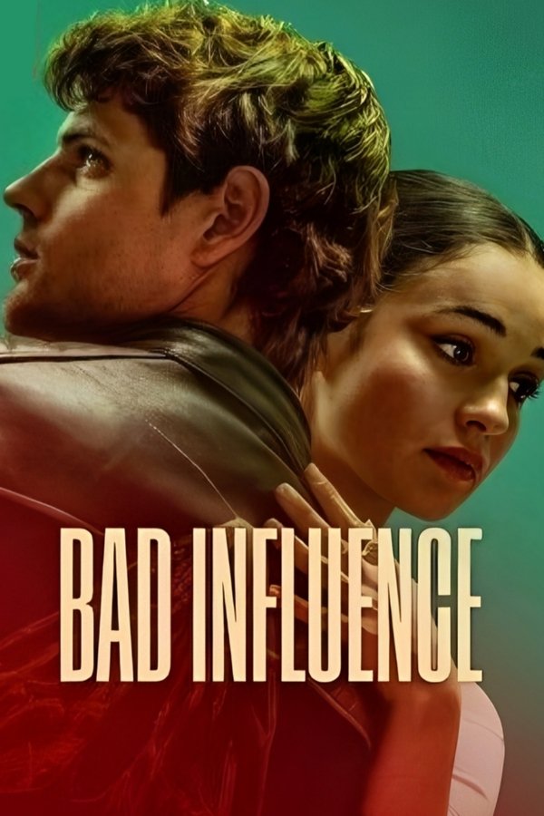 EX - Bad Influence (2025)