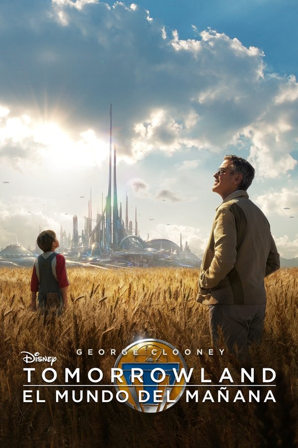 ES - Tomorrowland: El mundo del mañana (2015)