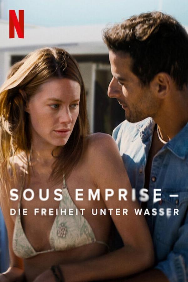 DE - Sous Emprise: Die Freiheit unter Wasser (2022)