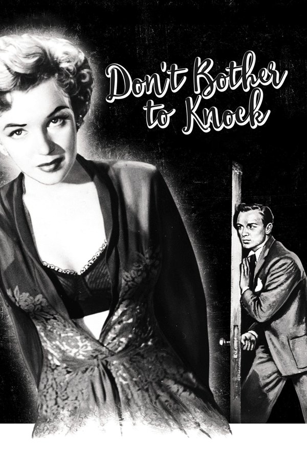 NF - Don't Bother to Knock  (1952)