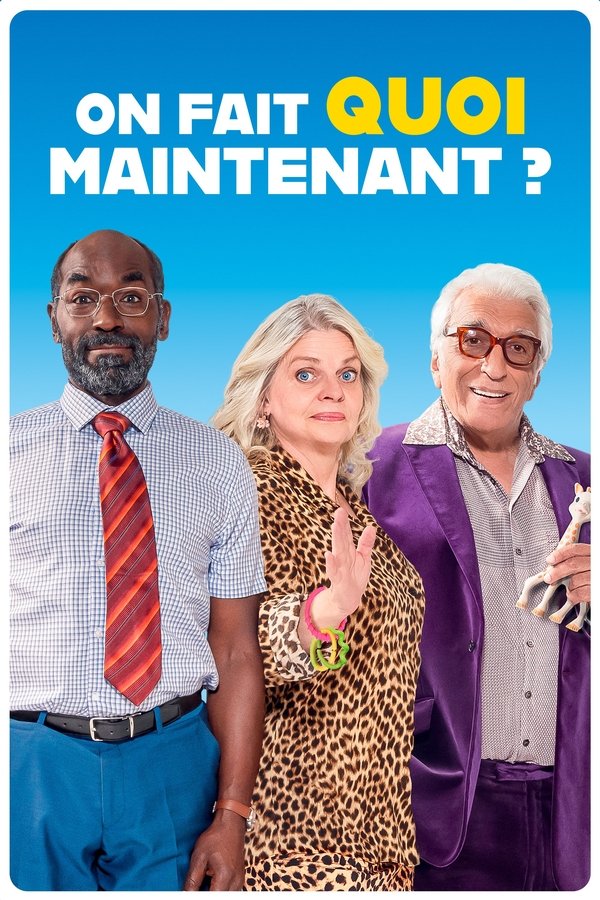 FR - On fait quoi maintenant ? (2024)