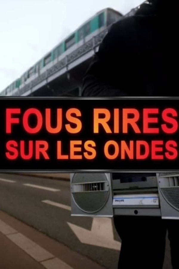 FR - Fous rires sur les ondes  (2022)