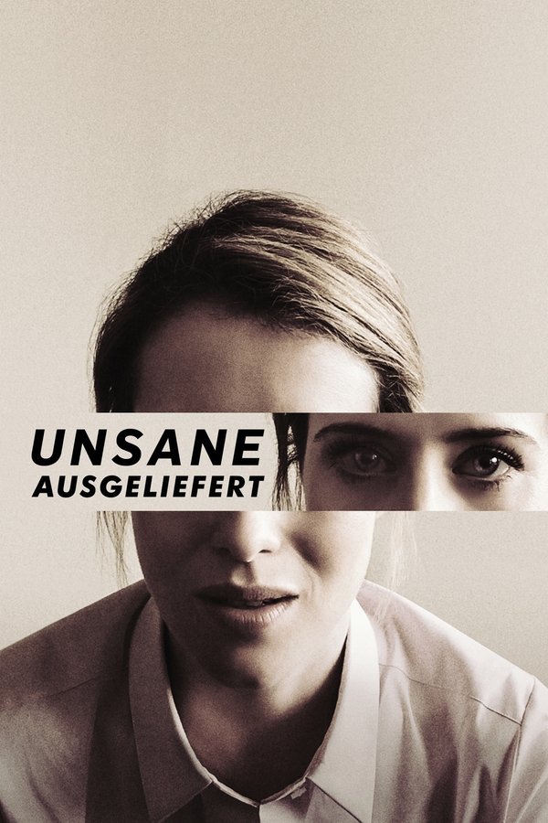 DE - Unsane: Ausgeliefert (2018) (4K)