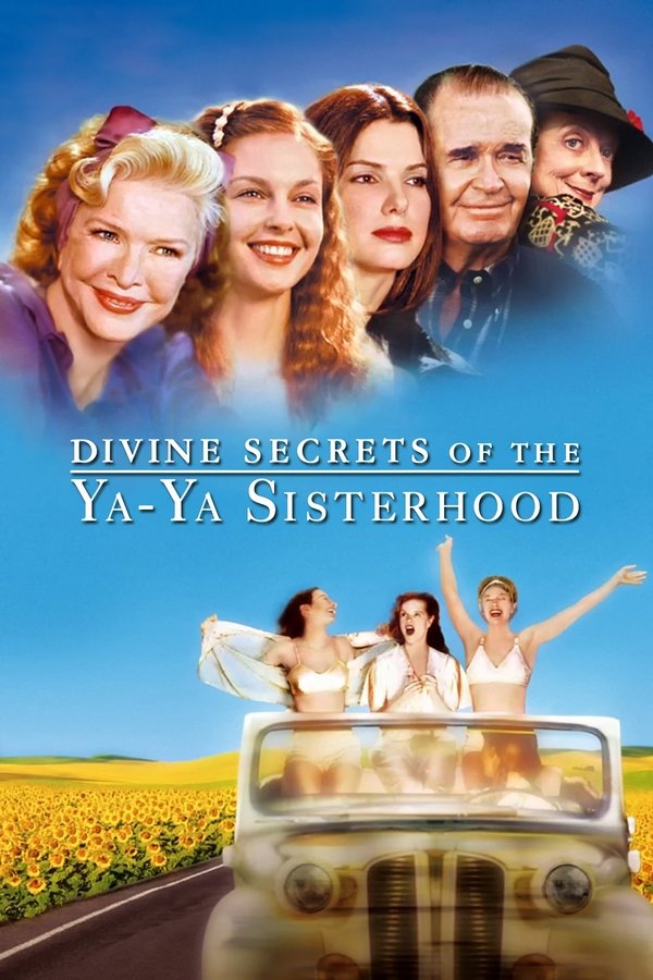 FR - Divine Secrets of the Ya-Ya Sisterhood  (2002)