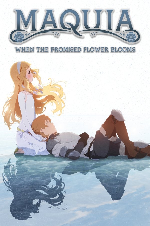 RU - Maquia: When the Promised Flower Blooms (2018)