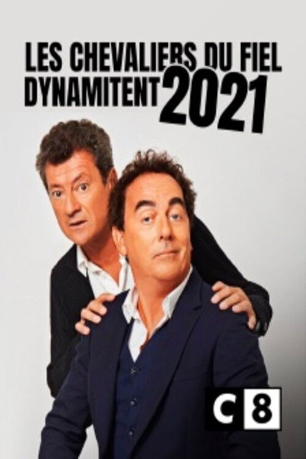 FR - Les Chevaliers du fiel dynamitent 2021  (2021)