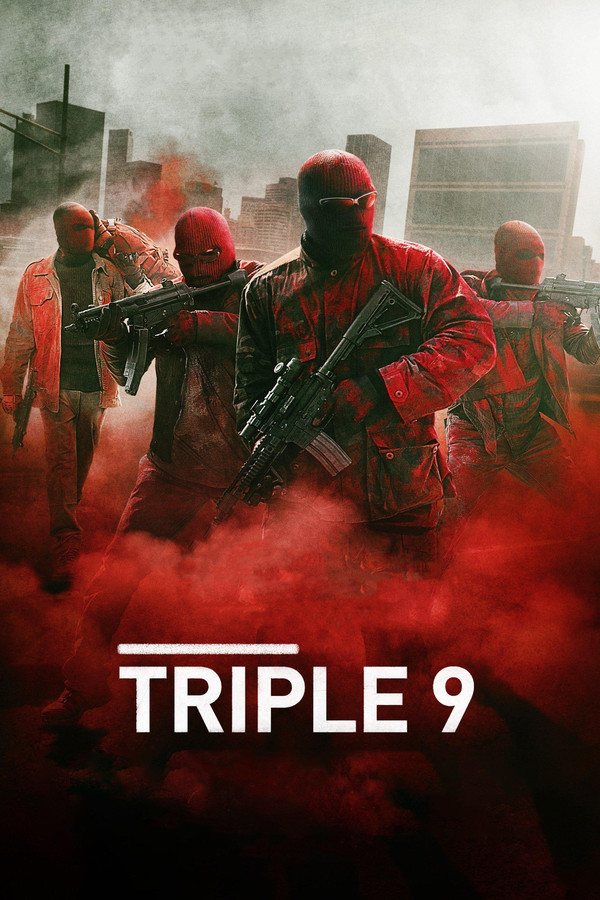 EX - Triple 9 (2016)