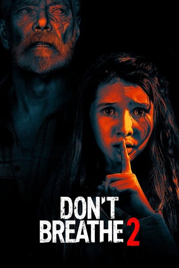 EX - Don't Breathe 2 (2021)