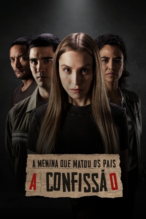 BR - A Menina Que Matou os Pais: A Confissão (2023)