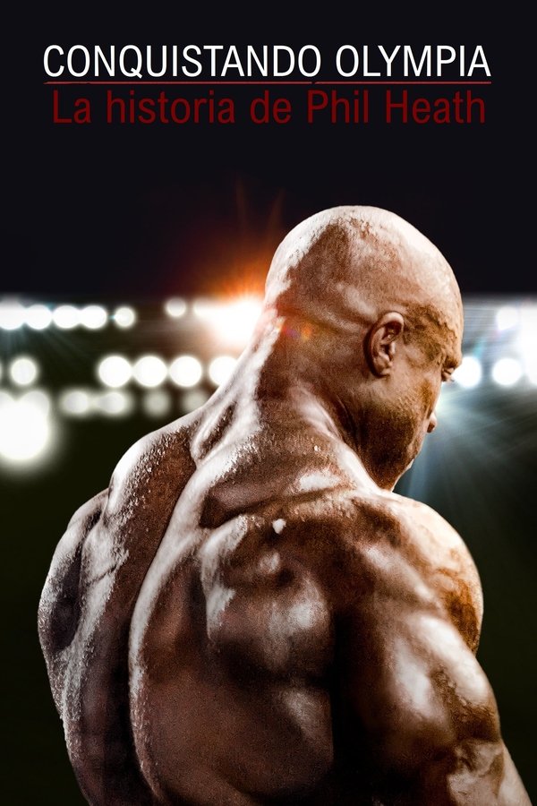 ES - Conquistando Olympia: La historia de Phil Heath (2024)