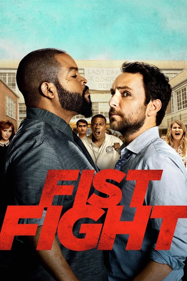 EX - Fist Fight (2017)