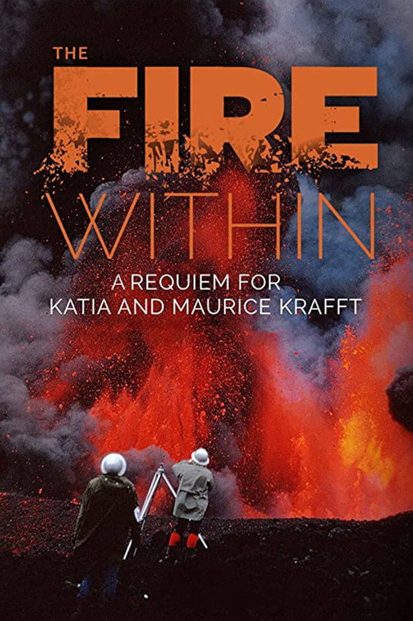 AR - The Fire Within: Requiem for Katia and Maurice Krafft (2022)