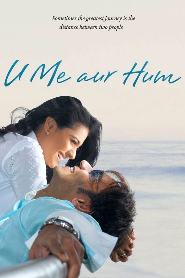 IN - U Me Aur Hum (2008)