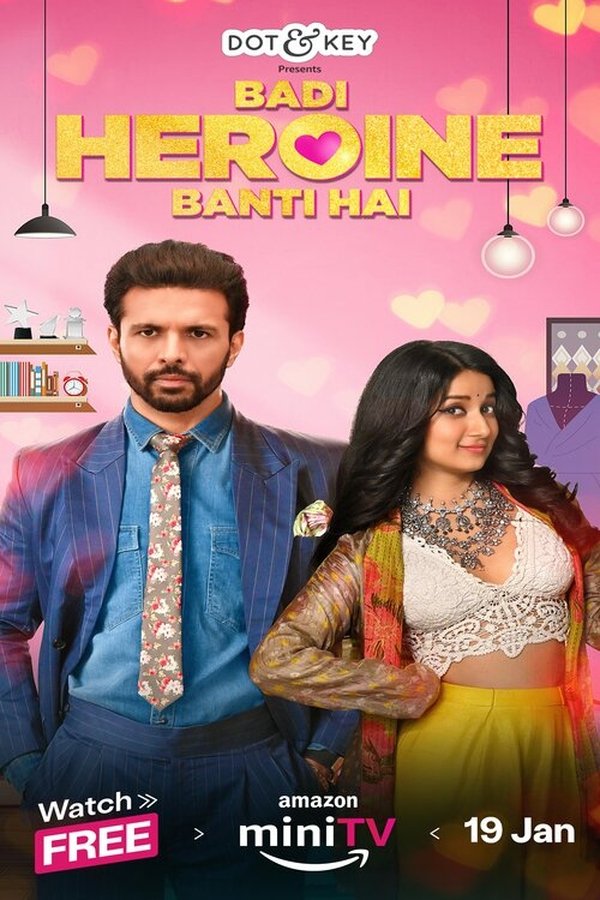 IN - Badi Heroine Banti Hai