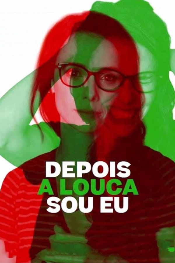 BR -  Depois a Louca Sou Eu - 2020