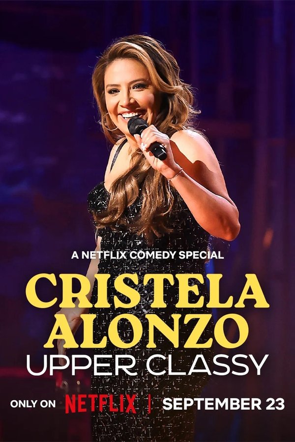 EN - Cristela Alonzo Upper Classy (2025)