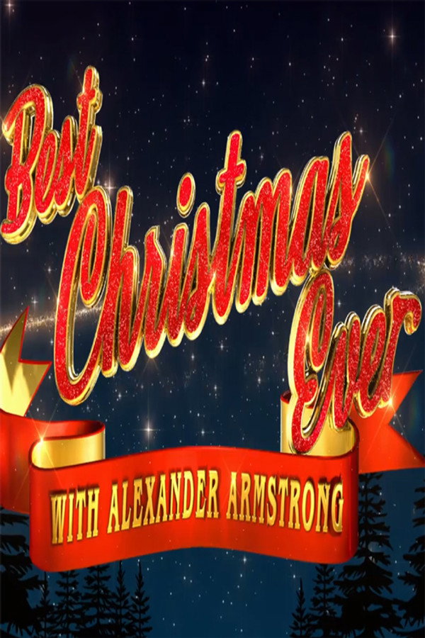 EN - Best Christmas Ever with Alexander Armstrong (2018)