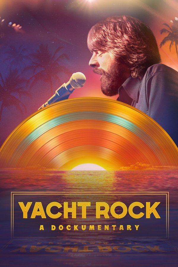 ES - Yacht Rock: A Dockumentary (2024)