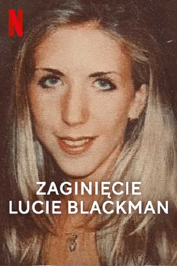 PL - ZAGINIĘCIE LUCIE BLACKMAN (2023) DOKUMENT