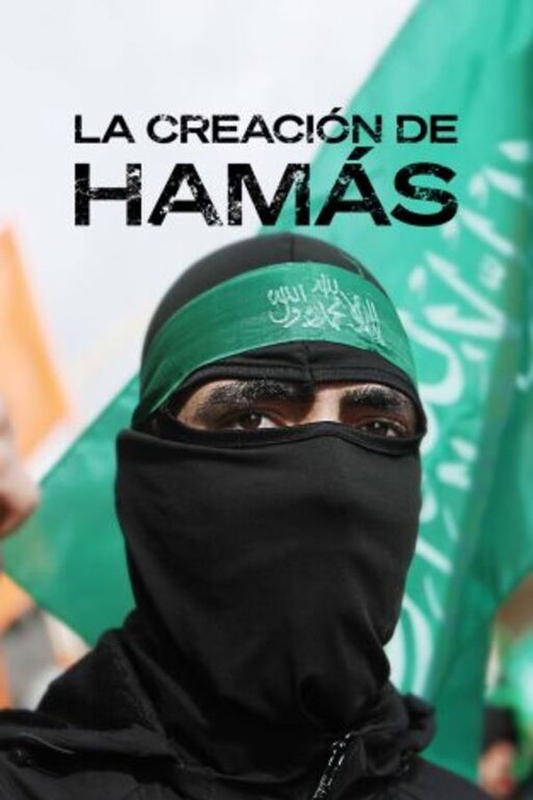 ES - La creación de Hamás (2024)