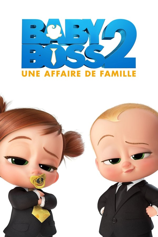 FR - Baby Boss 2 : Une affaire de famille (2021)