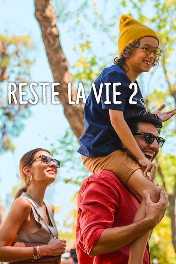 FR - Reste la vie 2 (2024)