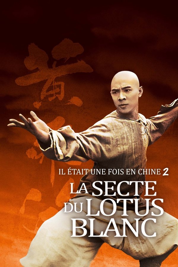 FR - Il était une fois en Chine 2 : La secte du lotus blanc  (1992)
