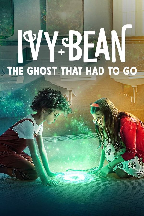 GR - Ivy + Bean: The Ghost That Had to Go (2022)