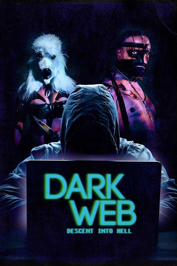 EN - Dark Web: Descent Into Hell  (2021)