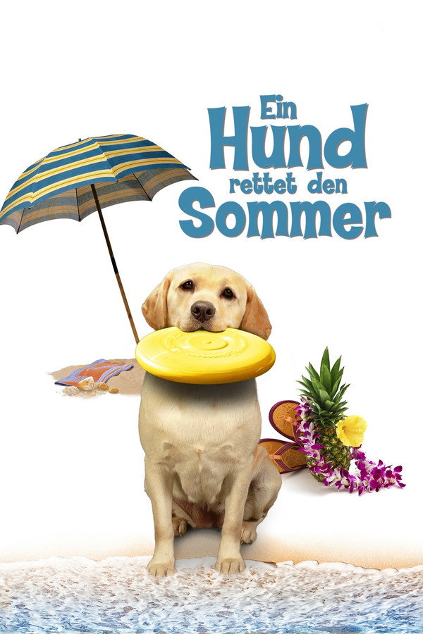 DE - Ein Hund rettet den Sommer (2015)