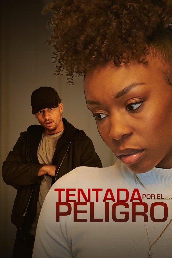 ES - Tentada por el peligro (2020)