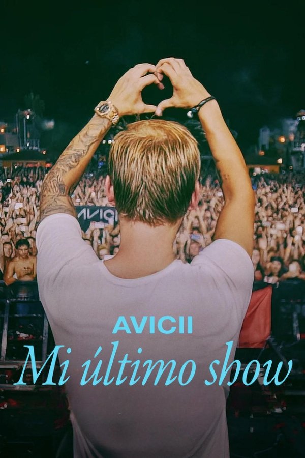 ES - Avicii: Mi último show (2024)