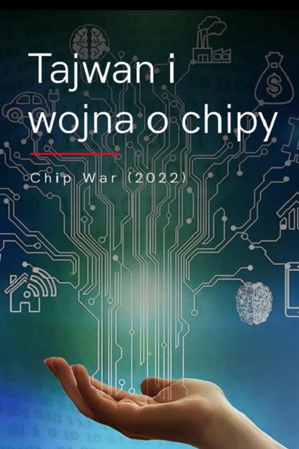 PL - TAJWAN I WOJNA O CHIPY (2023) DOKUMENT