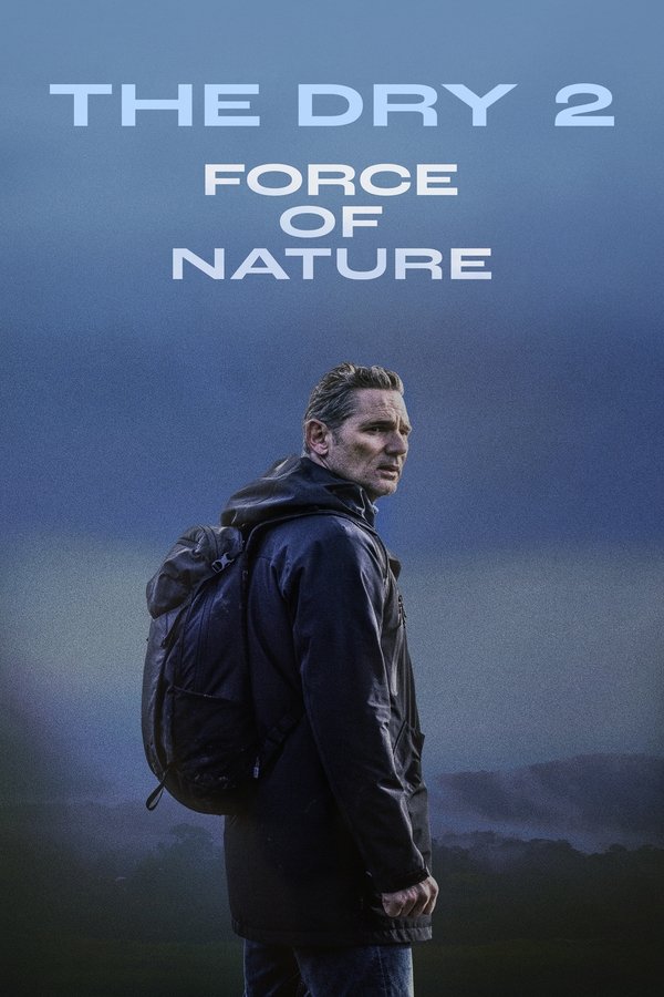 DE - The Dry 2: Force of Nature (2024)