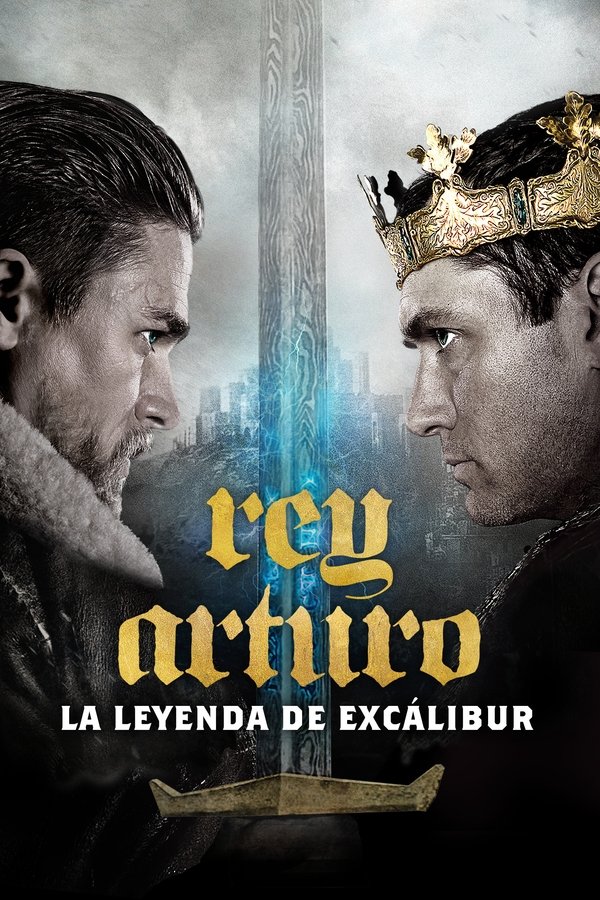 ES - Rey Arturo: la leyenda de Excalibur [UHD] (2017)