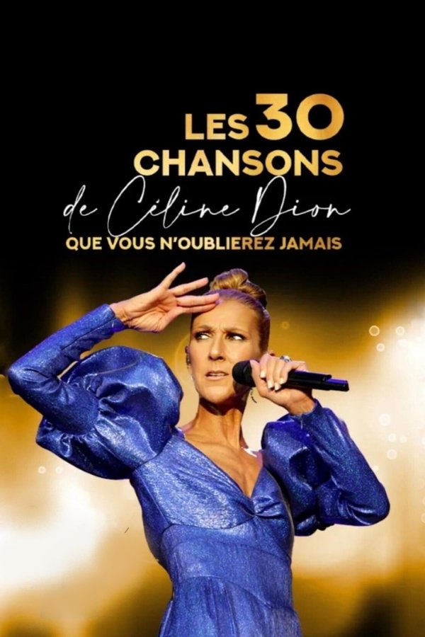 QFR - Les 30 chansons de Céline Dion que vous n'oublierez jamais (2021)