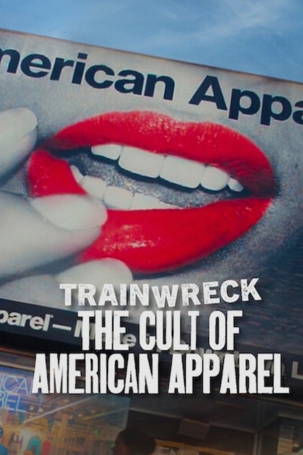 NL - TRAINWRECK: THE CULT OF AMERICAN APPAREL (2025)
