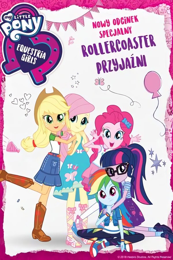 PL - MY LITTLE PONY - EQUESTRIA GIRLS - ROLLERCOASTER PRZYJAŹNI (2018)