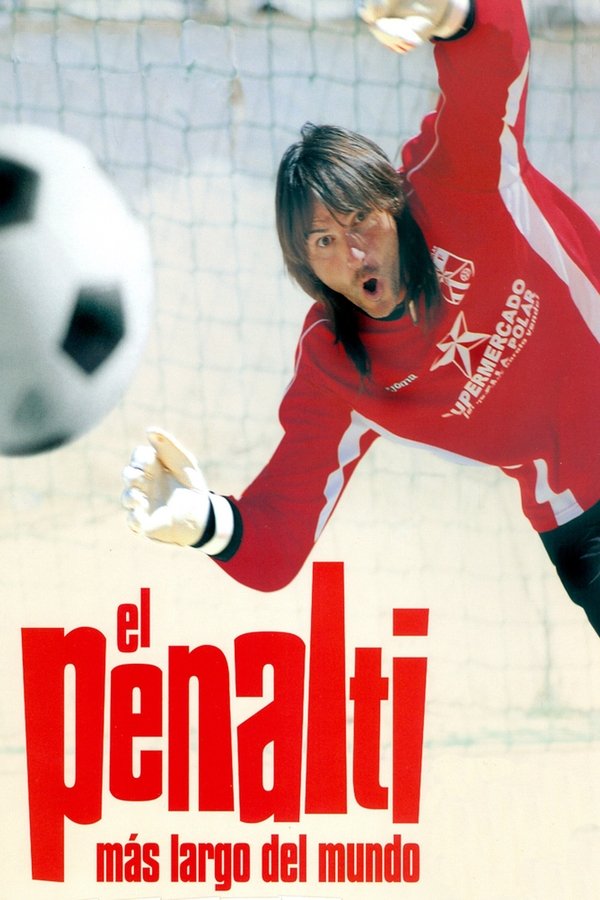 ES - El penalti más largo del mundo (2005)